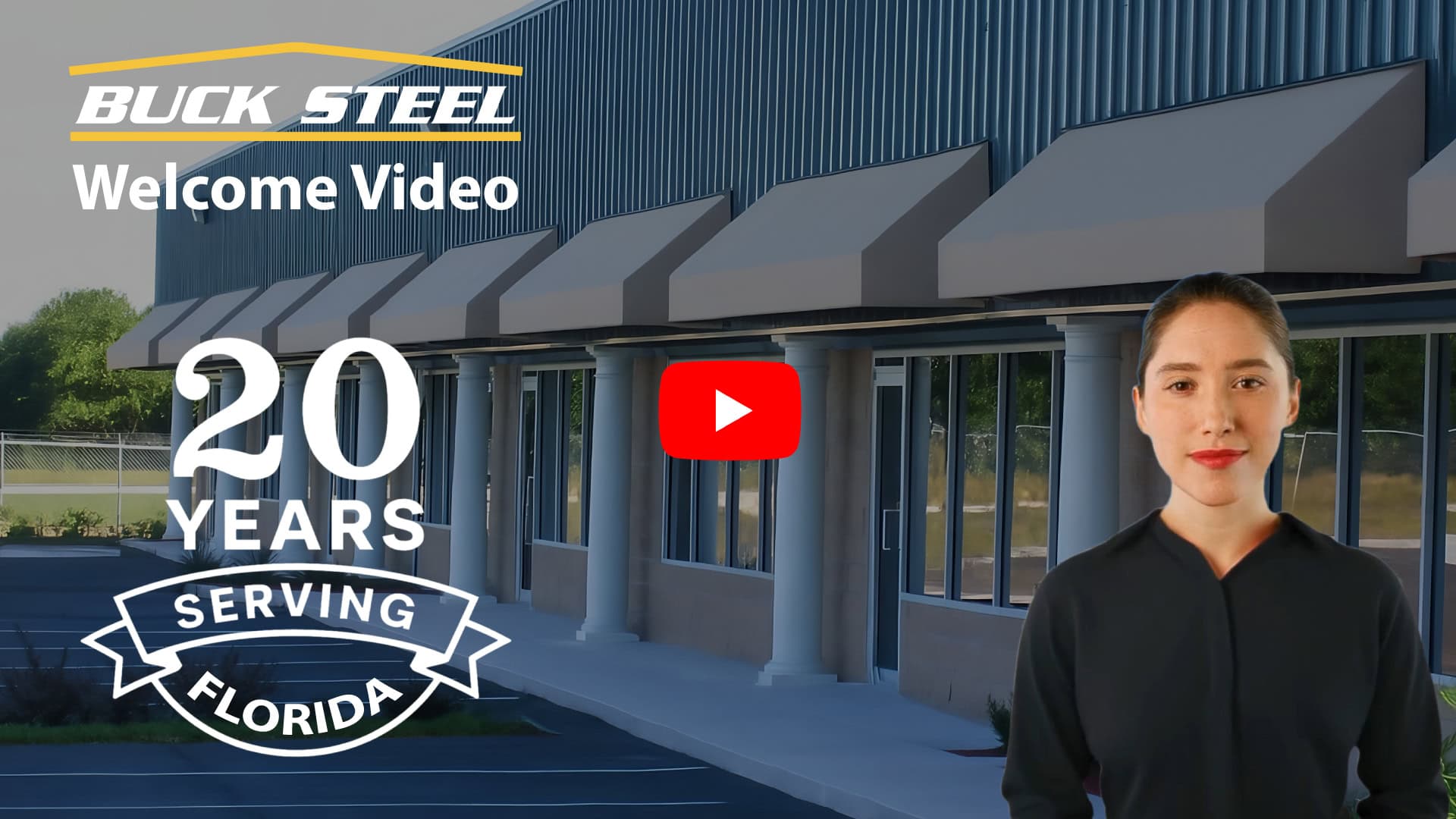Kissimmee Florida Metal Buildings by Buck Steel Welcome Video